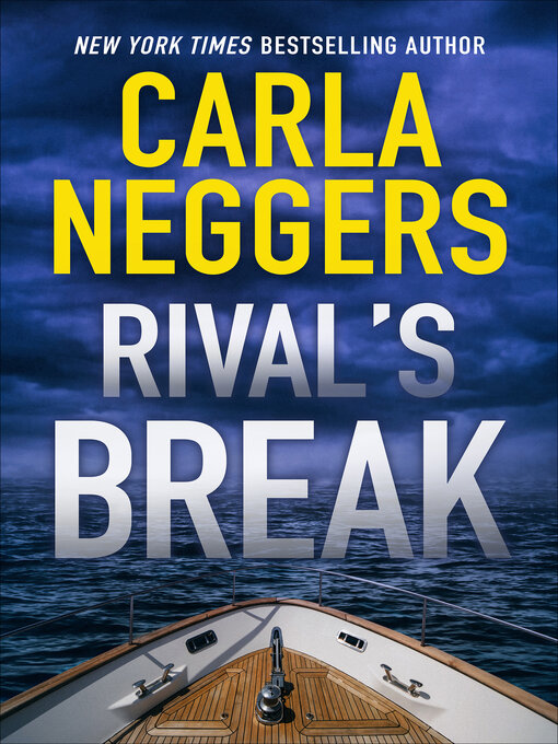 Title details for Rival's Break by Carla Neggers - Wait list